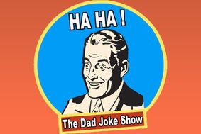 Ha Ha. The Dad Joke Show