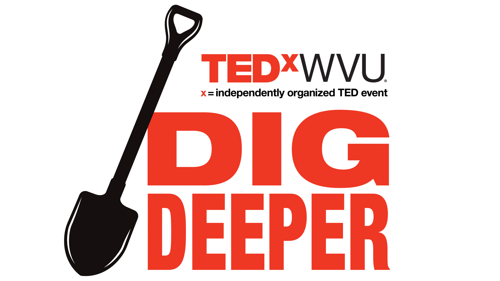 TEDxWVU Dig Deeper
