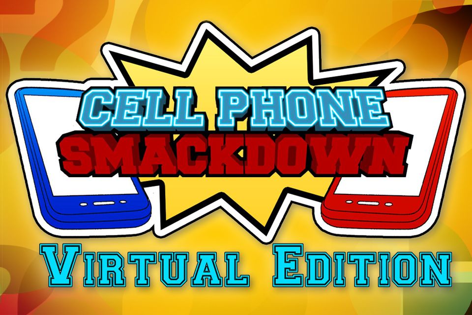 Cell Phone Smackdown with a startburst and cell phone images in the background