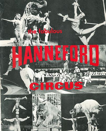 The Hanneford Circus superimposed over various shots of circus attractions including acrobats and elephants