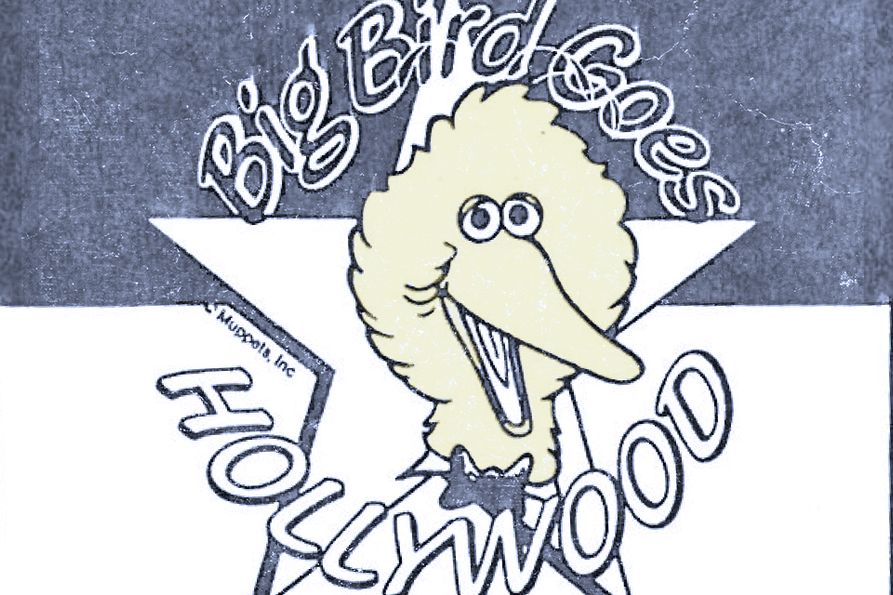Artwork with a sketch of Big Bird and the text: Big Bird Goes Hollywood
