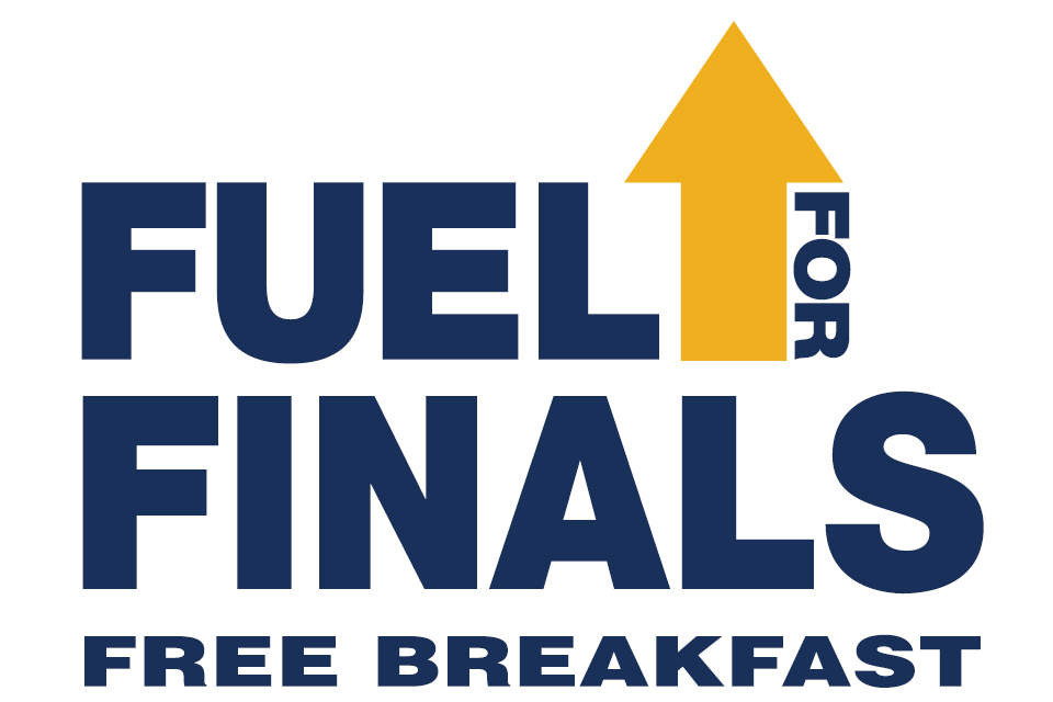 Fuel Up for Finals. Free Breakfast.